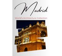 World’s Architecture Collection: Madrid: Elegant Lined Notebook | 6x9” Soft Matte Journal, 120 Pages | Minimalist Travel Gift Inspired by City Architecture