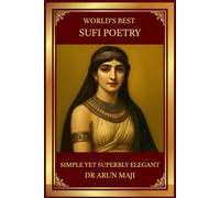 WORLD’S BEST SUFI POETRY: SIMPLE YET SUPERBLY ELEGANT
