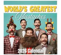 World’s Greatest Moustaches Calendar 2026: Twelve Months of Humor, Personality, and Groomed Brilliance, The Stache Legends Edition