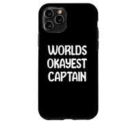 World’s Okayest Captain Funny Workplace Humor Tees Mugs Custodia per iPhone 11 Pro