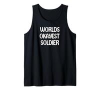 World’s Okayest Soldier Funny Workplace Humor Tees Mugs Canotta