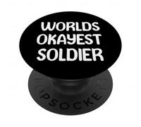 World’s Okayest Soldier Funny Workplace Humor Tees Mugs PopSockets PopGrip Adesivo