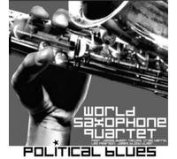World Saxophone Quartet Political Blues (CD) Album