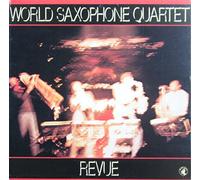 WORLD SAXOPHONE QUARTET - revue