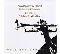 World Saxophone Quartet Selim Sivad (CD) Album