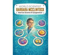World Scientist: Barbara McClintock