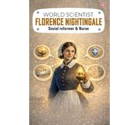 World Scientist: Florence Nightingale