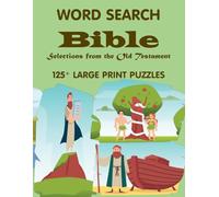 World Search BIBLE: Selections from the Old Testament Volume 1