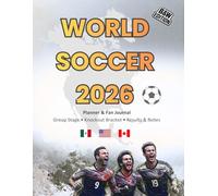 World Soccer 2026 Planner & Fan Journal (B&W Edition): Group Stage • Knockout Bracket • Results & Notes
