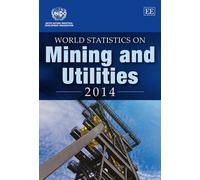 World Statistics on Mining and Utilities 2014 (Copertina rigida)