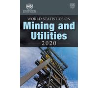 World Statistics on Mining and Utilities 2020 (Copertina rigida)