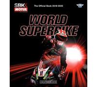 World superbike 2019-2020. The official book. Ediz. illustrata