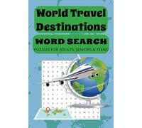 World Travel Destinations Word Search Puzzle Book: Puzzle Book with Easy to Read Print, about World Travel Destinations | 6x9 inches, 110 pages | 50+ ... Gift for Vacations, Holidays and Free Times