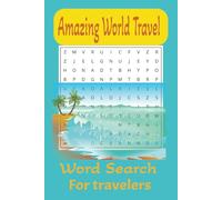 World Travel Word Search Puzzle Book: Word Searches with Easy to Read Print about World Travel, Vacation, Tropical and More More | 9x6 inches, 110 ... Gifts for Vacations, Holidays and Free Time