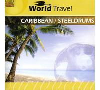 World Travel - World Travel: Caribbean/Steeldrums