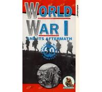 World War 1 And Its Aftermath Explained Within 60 Minutes [VHS]