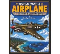 World War 2 Airplanes Activity and Coloring Book Kids and Adults 40 pages