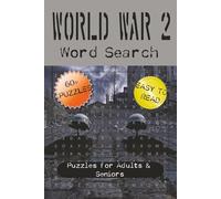 World War 2 Word Search Puzzle Book: Word Searches with Easy to Read Print about World War II Battles, Leaders, History and More | 6x9 inches, 122 ... … Gift for Vacations, Holiday & Free Times