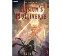 World War: An Apocalypse LitRPG: 8