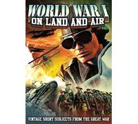 World War I: On Land and Air (DVD) Various Contributors Geoffrey Malins