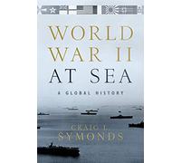 Craig L. Symonds World War II at Sea (Copertina rigida)