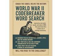 World War II Codebreaker Word Search, Step Back In Time: World War 2 Word Search Puzzle Book for Adults | Cryptography, Enigma Codes, Battles, and Secret Missions. Large 8.5x11 layout.