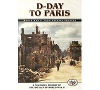 World War Ii -D Day To Paris [Edizione: Regno Unito]