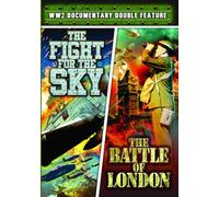 World War II Documentary Double Feature: The Fight For The Sky (1945)/The Battle Of London (1941)