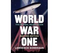 Lawrence Sondhaus World War One (Tascabile)