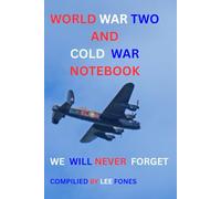 WORLD WAR TWO AND COLD WAR NOTEBOOK