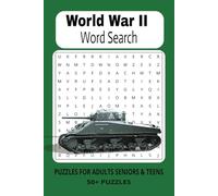 World War Two Word Search Puzzle Book: 6x9 Word Search Book for adults, seniors, puzzle book for relaxation World War 2, World War II, 50+ puzzles