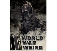 World War Weird: Season One