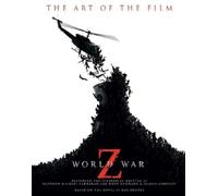 World War Z: The Art of the Film (Tascabile)