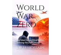 World War Zero: The Silent Geopolitical Battles Defining the 21st Century