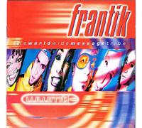 World Wide Message Tribe, the - Frantik