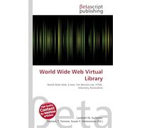 World Wide Web Virtual Library: World Wide Web, E-text, Tim Berners-Lee, HTML, Voluntary Association