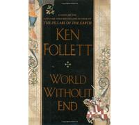 World Without End by Ken Follett (2007-10-09)