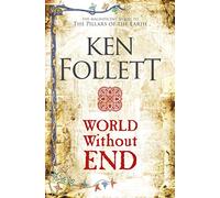 World without end: Ken Follett