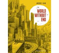 World Without End by Jean-Marc Jancovici