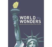 World Wonders: 50 of the world’s most iconic structures [Lingua Inglese]