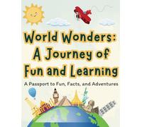 World Wonders: A Journey of Fun and Learning