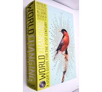 Worldchanging: A User's Guide for the 21st Century