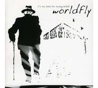 WORLDFLY - IT'S TOO LATE FOR..