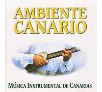 WORLDMUSIC Compilation - Ambiente Canario - Musica Instrumental De Canarias