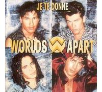 Worlds Apart - Je te donne [Single-CD]