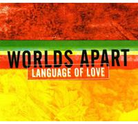 Worlds Apart - Language of Love