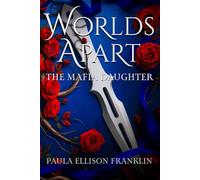 Worlds Apart: The Mafia Daughter: 1