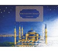 World's Beautiful Mosques: An Islamic Architecture Coloring Book for Kids, Teens & Adults