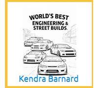 Worlds best engineering & Street builds: Coloring book for all ages