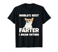 World's Best Farter I Mean Father Funny Dog Fathers Day Maglietta